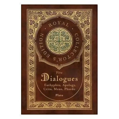 "Plato: Five Dialogues: Euthyphro, Apology, Crito, Meno, Phaedo (Royal Collector's Edition) (Cas