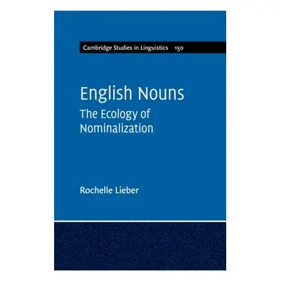 "English Nouns: The Ecology of Nominalization" - "" ("Lieber Rochelle")