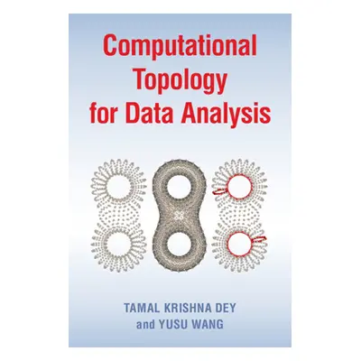 "Computational Topology for Data Analysis" - "" ("Dey Tamal Krishna")