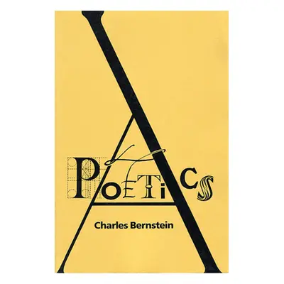 "A Poetics" - "" ("Bernstein Charles")