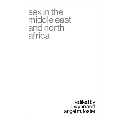 "Sex in the Middle East and North Africa" - "" ("Wynn L. L.")