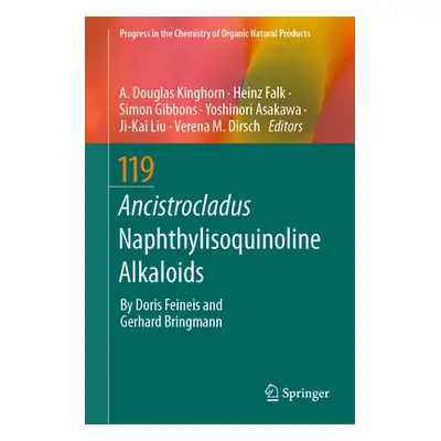 "Ancistrocladus Naphthylisoquinoline Alkaloids" - "" ("Kinghorn A. Douglas")