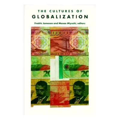 "The Cultures of Globalization" - "" ("Jameson Fredric")