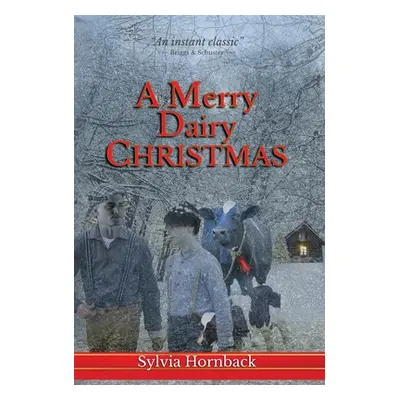 "A Merry Dairy Christmas" - "" ("Hornback Sylvia")