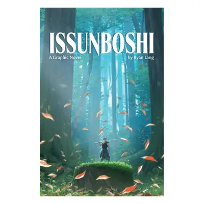 "Issunboshi: A Graphic Novel" - "" ("Lang Ryan")