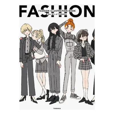 "Fashion Illustration Book: The Art of Tanaka" - "" ("Tanaka")