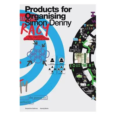 "Simon Denny" - "Products for Organising" ("")