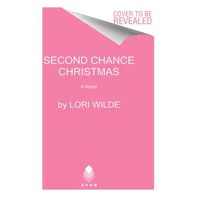 "Second Chance Christmas" - "" ("Wilde Lori")