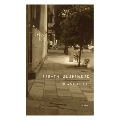 "Breath, Suspended" - "" ("Alters Diane")