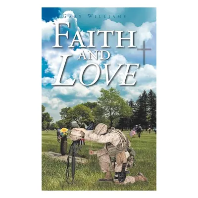 "Faith and Love" - "" ("Williams Gary")