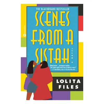 "Scenes from a Sistah" - "" ("Files Lolita")