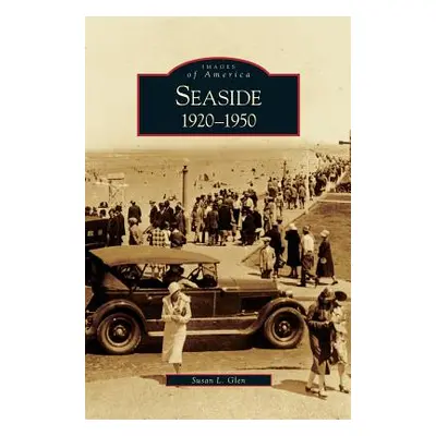 "Seaside: 1920-1950" - "" ("Glen Susan L.")