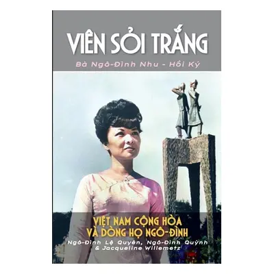 "Vin Sỏi Trắng" - "" ("Tran Le Xuan")