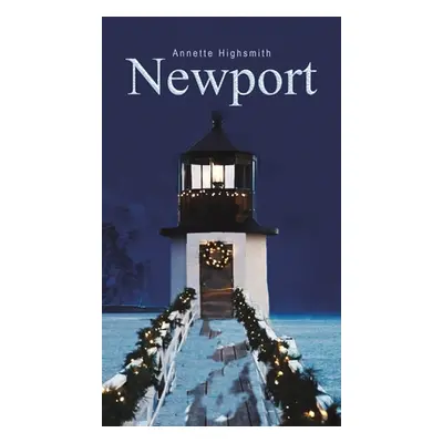 "Newport" - "" ("Highsmith Annette")