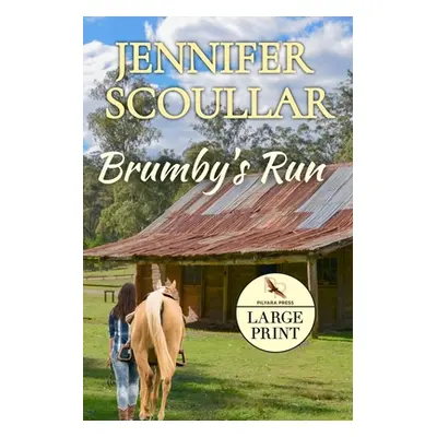 "Brumby's Run - Large Print" - "" ("Scoullar Jennifer")