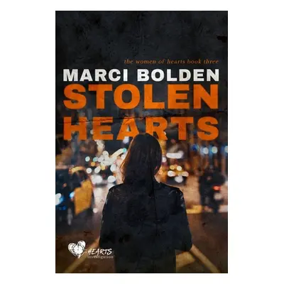 "Stolen Hearts" - "" ("Bolden Marci")