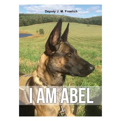 "I Am Abel" - "" ("Froelich Deputy J. M.")