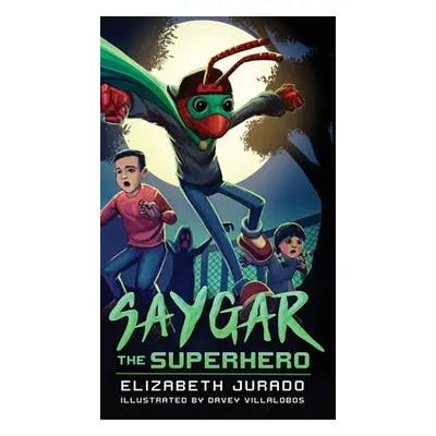 "Saygar the Superhero" - "" ("Jurado Elizabeth")