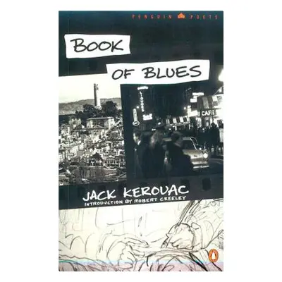 "Book of Blues" - "" ("Kerouac Jack")