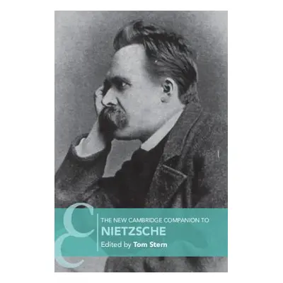 "The New Cambridge Companion to Nietzsche" - "" ("Stern Tom")