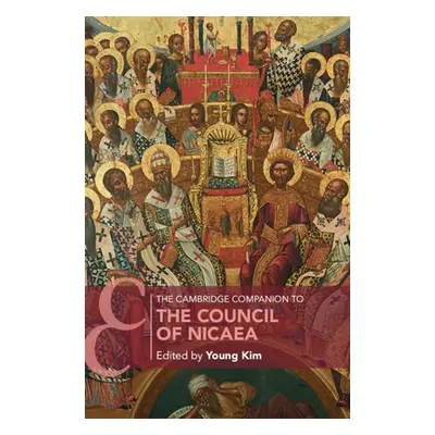 "The Cambridge Companion to the Council of Nicaea" - "" ("Kim Young Richard")