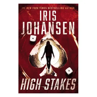 "High Stakes" - "" ("Johansen Iris")