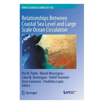 "Relationships Between Coastal Sea Level and Large Scale Ocean Circulation" - "" ("Ponte Rui M."