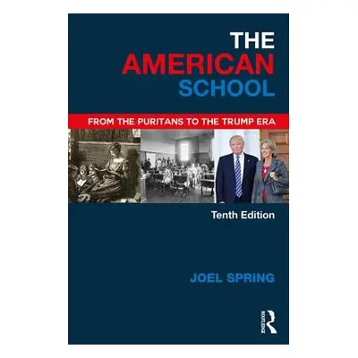 "American School" - "From the Puritans to the Trump Era"