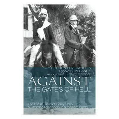 "Against the Gates of Hell" - "" ("Severance Gordon")