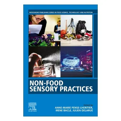 "Nonfood Sensory Practices" - "" ("Pense-Lheritier Anne-Marie")