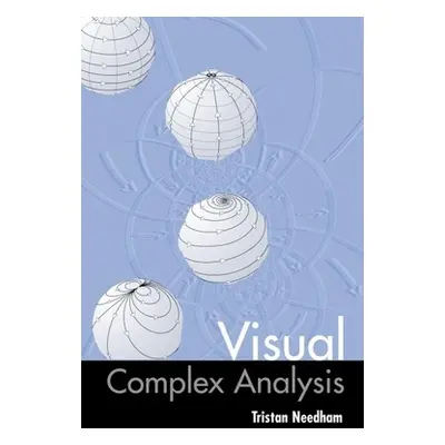 "Visual Complex Analysis" - "" ("Needham Tristan")