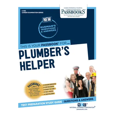 "Plumber's Helper (C-592): Passbooks Study Guide" - "" ("Corporation National Learning")