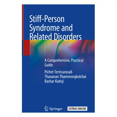 "Stiff-Person Syndrome and Related Disorders: A Comprehensive, Practical Guide" - "" ("Termsaras