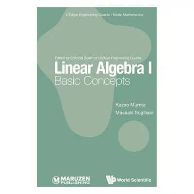 "Linear Algebra I: Basic Concepts" - "" ("Kazuo Murota")