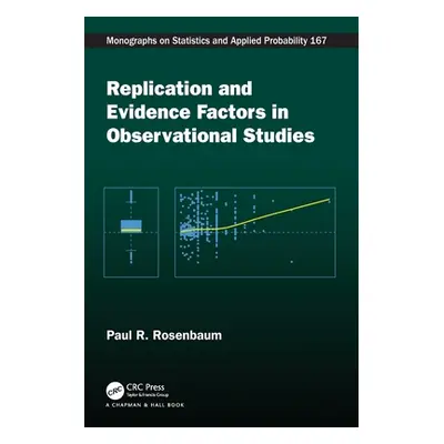 "Replication and Evidence Factors in Observational Studies" - "" ("Rosenbaum Paul")