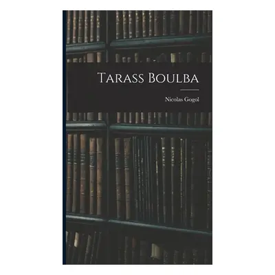 "Tarass Boulba" - "" ("Gogol Nicolas")