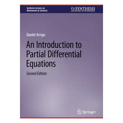 "An Introduction to Partial Differential Equations" - "" ("Arrigo Daniel")