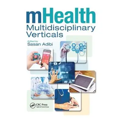 "Mhealth Multidisciplinary Verticals" - "" ("Adibi Sasan")