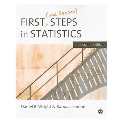 "First (and Second) Steps in Statistics" - "" ("Wright Daniel B.")