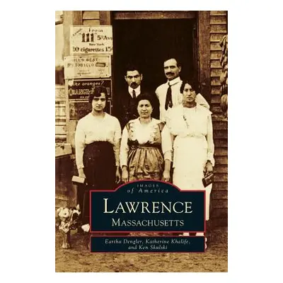 "Lawrence: Massachusetts" - "" ("Dengler Eartha")