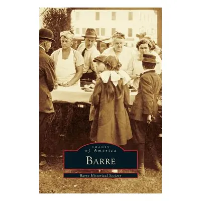 "Barre" - "" ("Barre Historical Society")