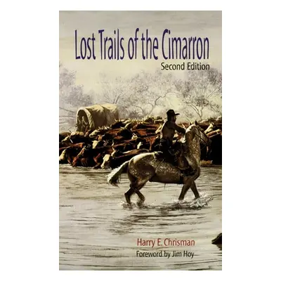 "Lost Trails of the Cimarron" - "" ("Chrisman Harry E.")