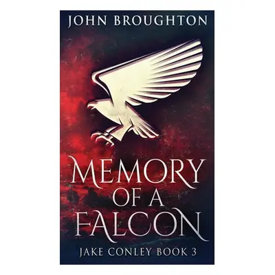 "Memory Of A Falcon" - "" ("Broughton John")