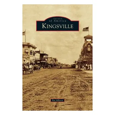 "Kingsville" - "" ("Allison Pat")