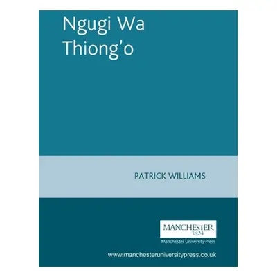 "Ngugi Wa Thiong'o" - "" ("Williams Patrick")