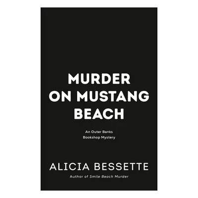 "Murder on Mustang Beach" - "" ("Bessette Alicia")