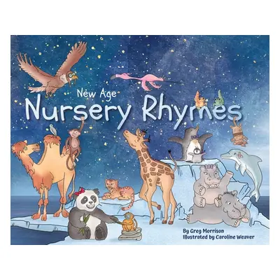 "New Age Nursery Rhymes" - "" ("Morrison Gregory")