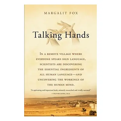 "Talking Hands: What Sign Language Reveals about the Mind" - "" ("Fox Margalit")