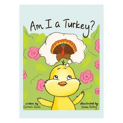 "Am I a Turkey?" - "" ("Jewell Carmen")