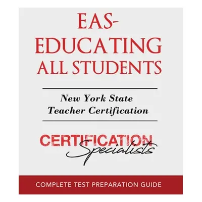 "Eas: Educating All Students" - "" ("Certification Specialists")